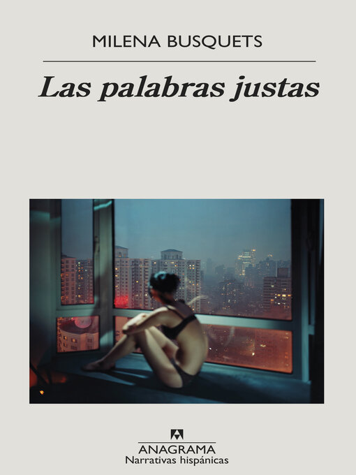 Title details for Las palabras justas by Milena Busquets - Available